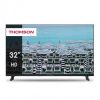 Televizori&nbsp;Thomson&nbsp;32'' HD TV&nbsp;